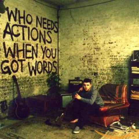 Plan B - Who Needs Actions When You Got Words [CD]