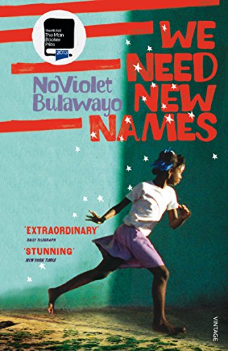 Book cover of "We Need New Names" with a girl running, red title text.