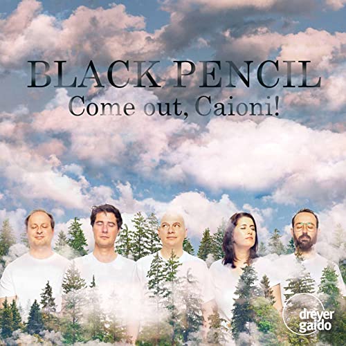 Black Pencil - Come Out, Caioni! Vocal Works [CD]