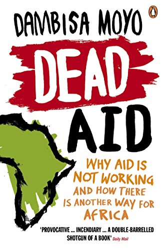 "Book cover with 'Dead Aid' title, author's name, and map of Africa on white background."
