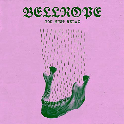 Bellrope - You Must Relax  [VINYL]