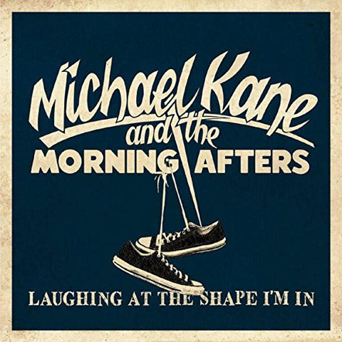 Michael Kane And The Morning Afters - Laughing At The Shape I'm In [7"] [VINYL]