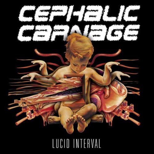 Cephalic Carnage - Lucid Interval - Reissue [CD]