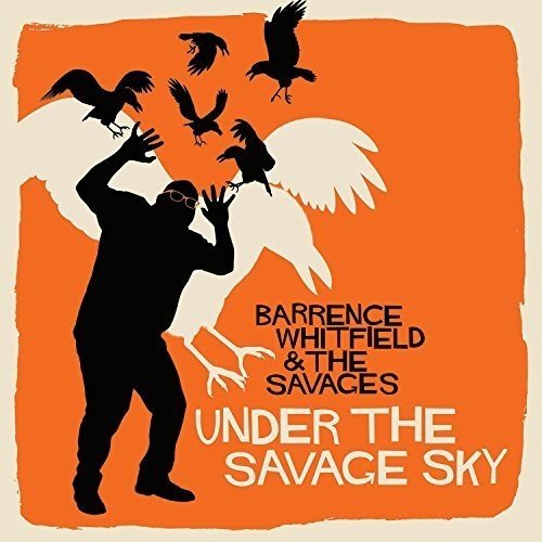 Orange album cover with silhouette of man and birds, text "Under the Savage Sky".