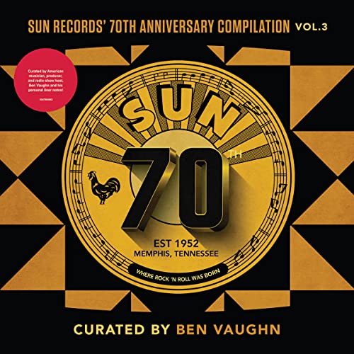 Various - Sun Records' 70th Anniversary Compilation, Vol. 3 [Curated By Ben Vaug hn] (Various Artists) [VINYL]