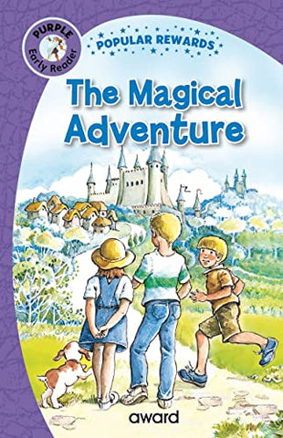 The Magical Adventure (Popular Rewards Early Readers - Purple)