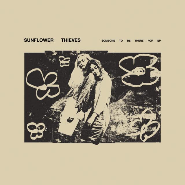 Sunflower Thieves - Someone To Be There For [VINYL]