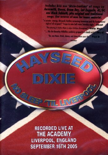 DVD cover featuring Hayseed Dixie, with Confederate flag background and red oval logo.