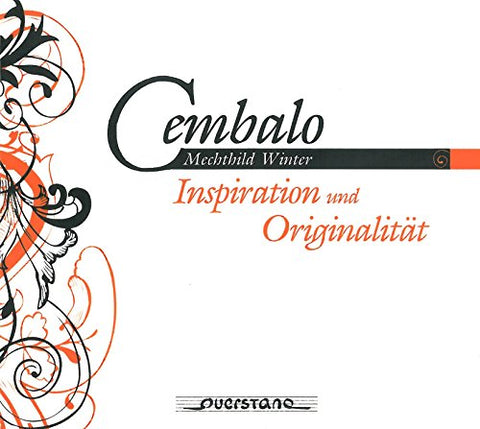 Mechthild Winter - Cembalo - Inspiration und Originalitat [CD]
