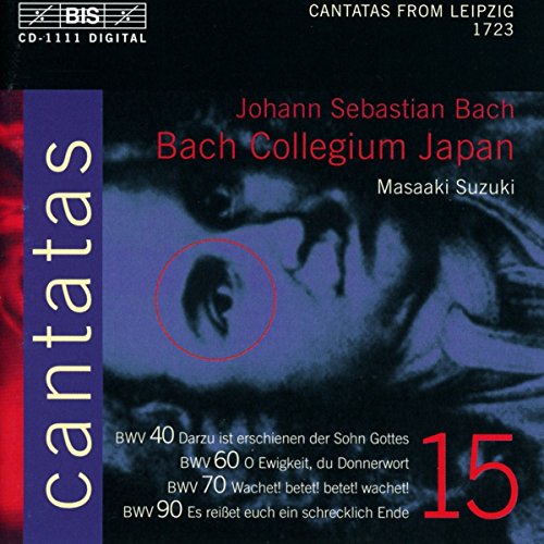 Bach Collegium Japan - Bach: Cantatas, Vol 15 (BWV 40, 60, 70, 90) /Bach Collegium Japan · Suzuki [CD]