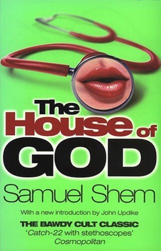 "Book cover with stethoscope framing lips, bold title 'The House of God' on green background."