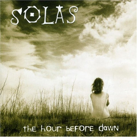 Solas - The Hour Before Dawn [CD]