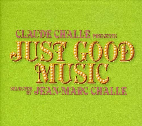 Challe Claude-just Good Music - Claude Challe Presents: Just Good Music (3CD) [CD]