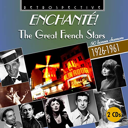 Various - ENCHANTÉ!, The Great French Stars [CD]