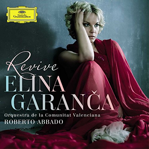 Elina Garanca Orquestra de la Comunitat Valenciana Roberto Abbado - Revive [CD]