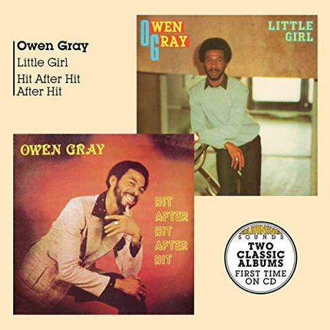 Owen Gray - Little Girl & Hit After Hit After Hit [CD]