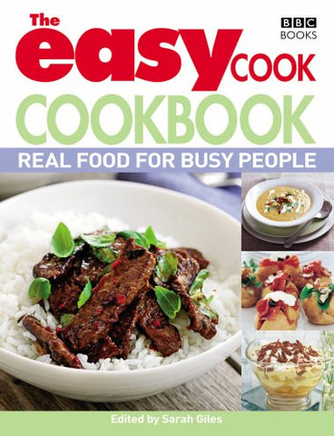 The Easy Cook Cookbook: Real food for busy people
