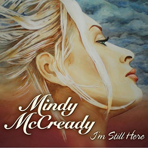 Mindy Mccready - I'm Still Here [CD]