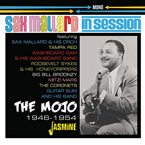 Sax Mallard - In Session - The Mojo 1946-1954 [CD]