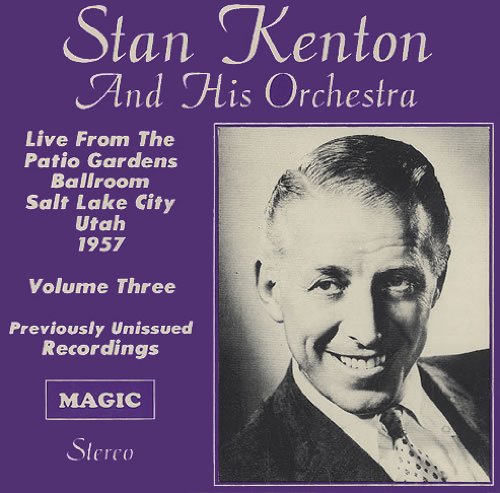 Stan Kenton & His Orchestra - Live at Salt Lake City Vol.3 [CD]
