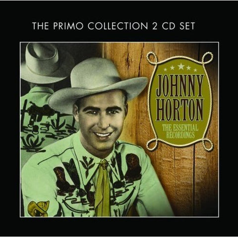 Johnny Horton - The Essential Recordings [CD]