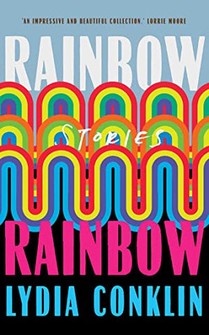 Rainbow Rainbow: stories