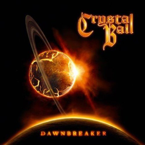 Crystal Ball - Dawnbreaker [CD]