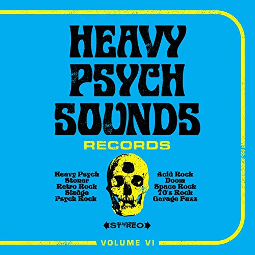 "Blue album cover with 'Heavy Psych Sounds' text, skull image, and 'Volume VI' label."