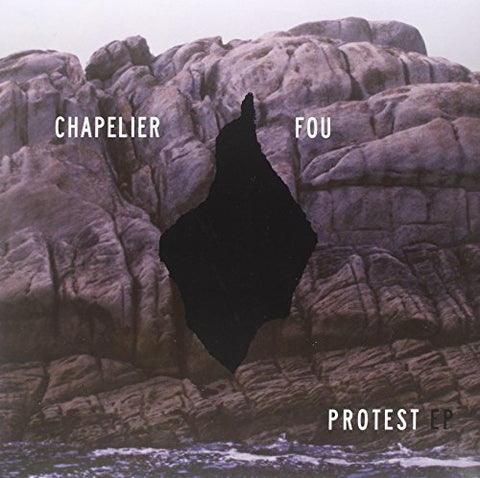 Chapelier Fou - Protest [VINYL]