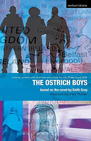 Ostrich Boys: Improving Standards in English through Drama at Key Stage 3 and GCSE (Critical Scripts)