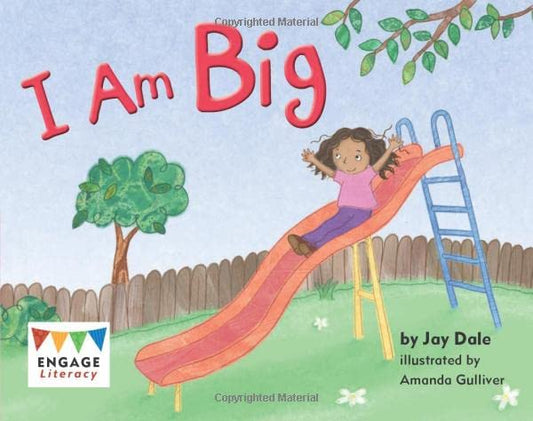 I Am Big (Engage Literacy Pink)
