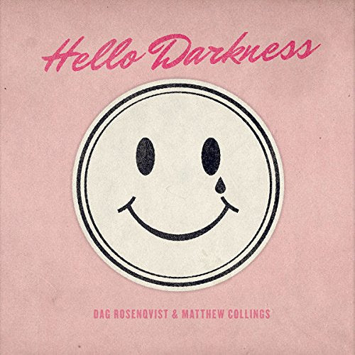 "Pink album cover with a black outlined smiley face and 'Hello Darkness' text."