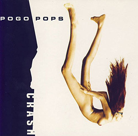 Pogo Pops - Crash [CD]