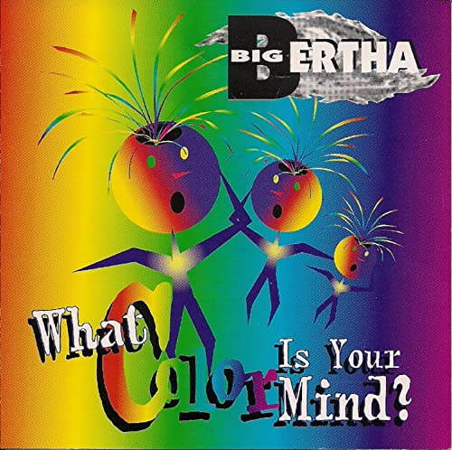 Big Bertha - What Color Is Your Mind [CD]