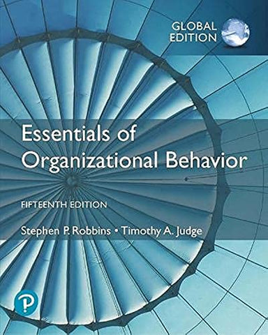 Essentials of Organizational Behaviour, Global Edition