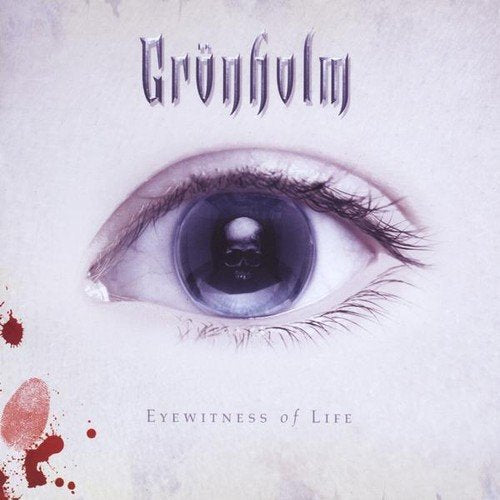 Gronholm - Eyewitness of Life [CD]
