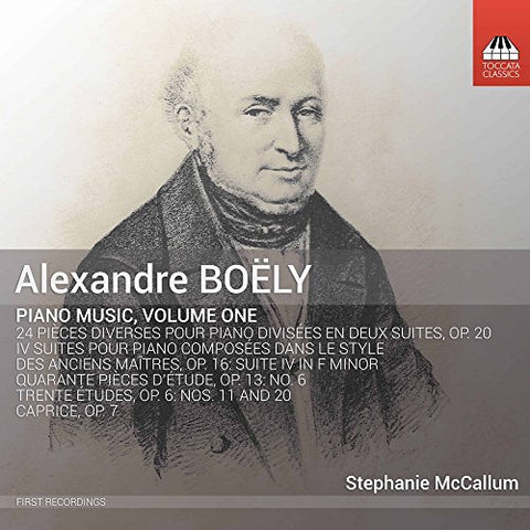 Stephanie Mccallum - Boely: Piano Music. Vol. 1 [CD]