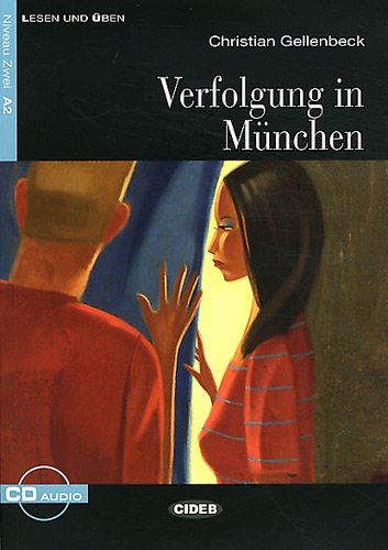 Lesen und Uben: Verfolgung in Munchen + CD (Lesen Und Uben, Niveau Zwei)