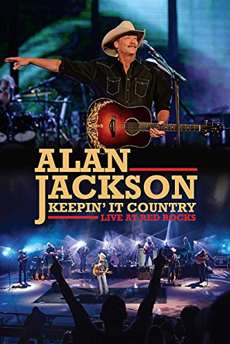 Alan Jackson: Keepin' It Country - Live At Red Rocks [DVD]