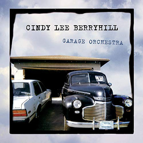 Cindy Lee Berryhill - Garage Orchestra [CD]