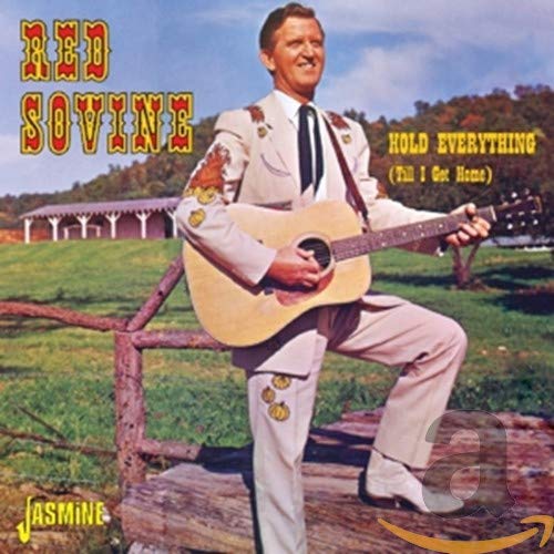 Red Sovine - Hold Everything (Till I Get Home) [CD]