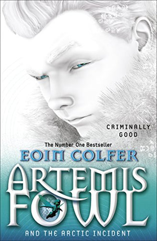 Eoin Colfer - Artemis Fowl and The Arctic Incident