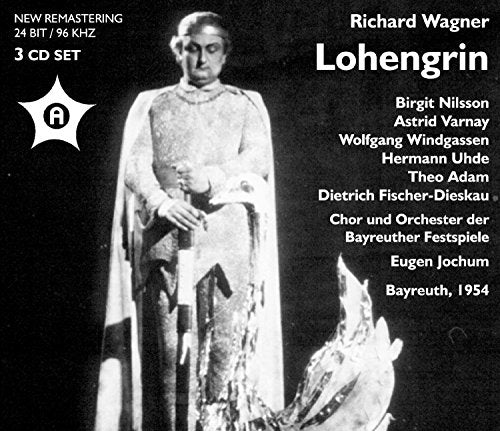 Windgassen, Nilsson, Varnay, Uhde, Dieskau, Eugen Jochum - Wagner-Lohengrin Bayreuth 1954 [CD]