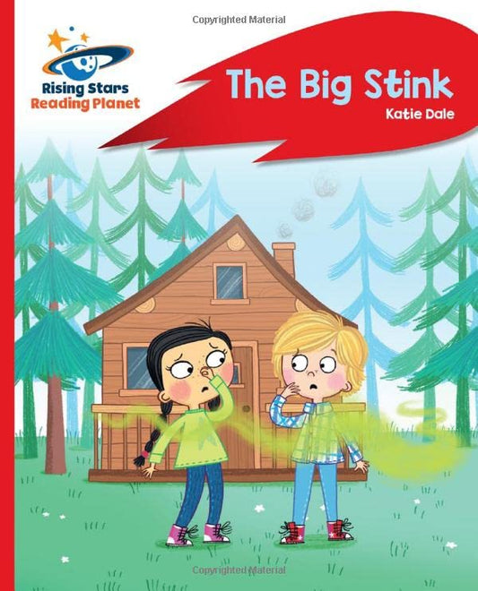 Reading Planet - The Big Stink - Red C: Rocket Phonics (Rising Stars Reading Planet)