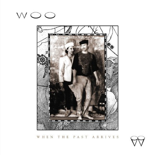 Woo - When The Past Arrives [VINYL]