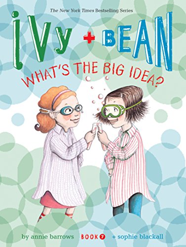 Ivy and Bean 7 pb: Book 7 (Ivy & Bean)