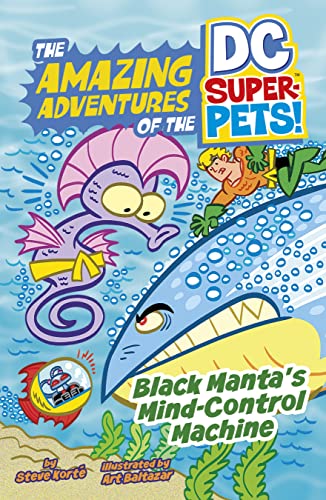 Black Manta's Mind-Control Machine (The Amazing Adventures of the DC Super-Pets)