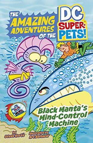 Black Manta's Mind-Control Machine (The Amazing Adventures of the DC Super-Pets)