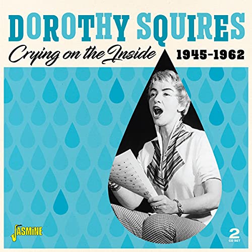 Dorothy Squires - Crying on the Inside 1945-1962 (2CD) [CD]