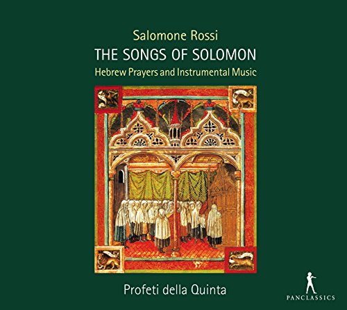 Profeti Della Quinta; Elam Rot - Salomone Rossi - The Songs of Solomon - Hebrew Prayers and Instrumental Music [CD]